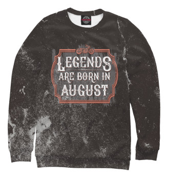 Свитшот Legends Are Born In August