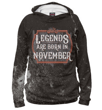 Худи Legends Are Born In November