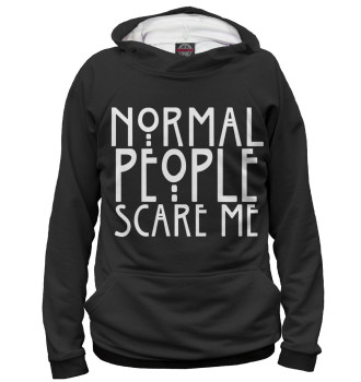Худи Normal People Scare Me