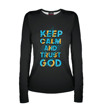 Лонгслив Keep calm and trust god