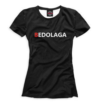 Женская Футболка Bedolaga на чёрном фоне