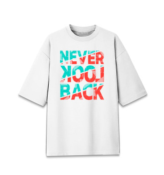 Мужская Хлопковая футболка оверсайз Never look back