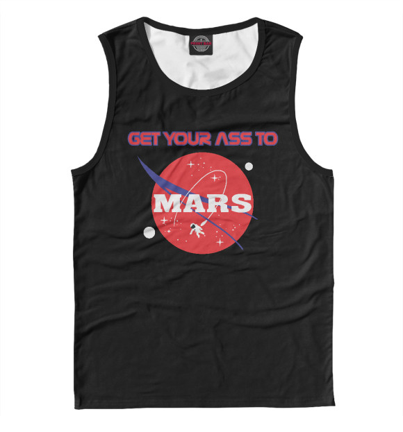 Майка Get Your Ass to Mars для мальчиков 