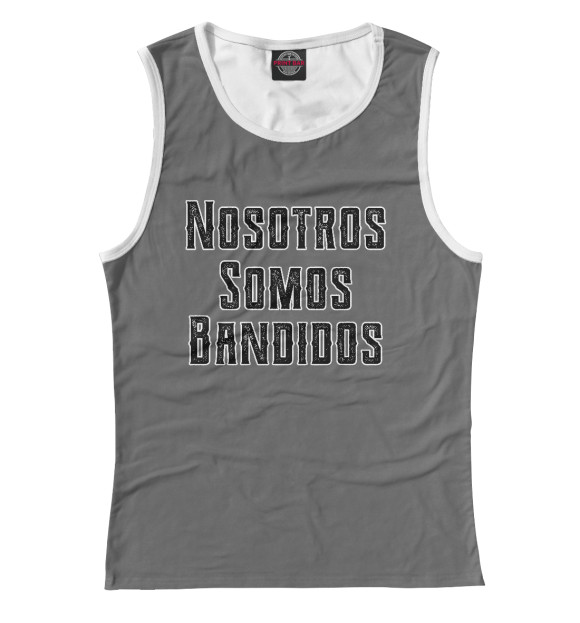 Майка Nosotros Somos Bandidos для девочек 