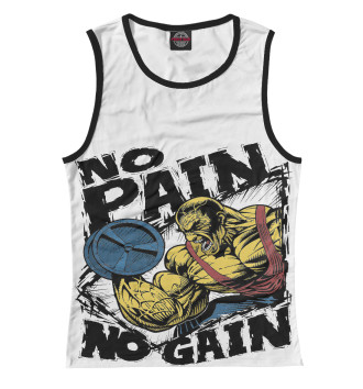 Майка No pain - No gain