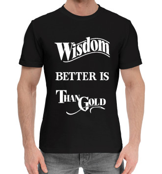 Хлопковая футболка Мудрость лучше золота Text