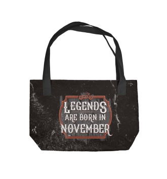 Пляжная сумка Legends Are Born In November