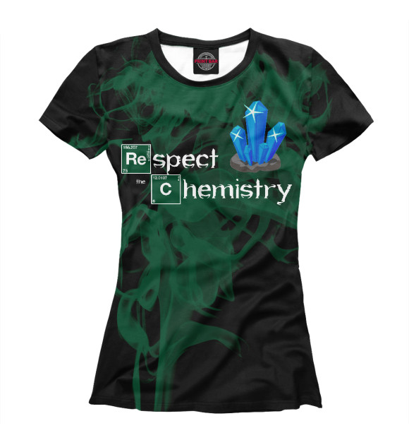 Женская Футболка Respect the chemistry