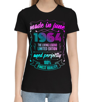 Женская Хлопковая футболка Made In June 1964 Vintage Neon