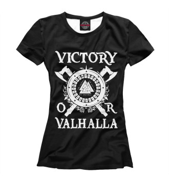 Футболка для девочек Victory or Valhalla
