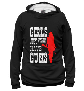 Женское Худи Girls just wanna have guns