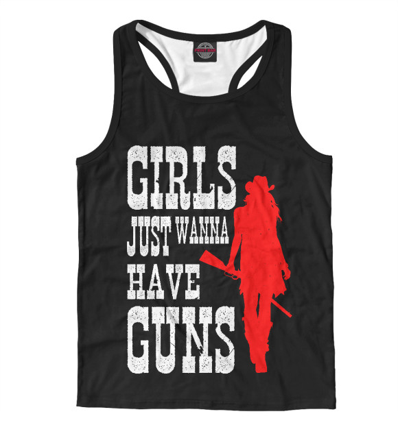 Мужская Борцовка Girls just wanna have guns