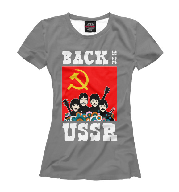 Футболка Back In The USSR для девочек 