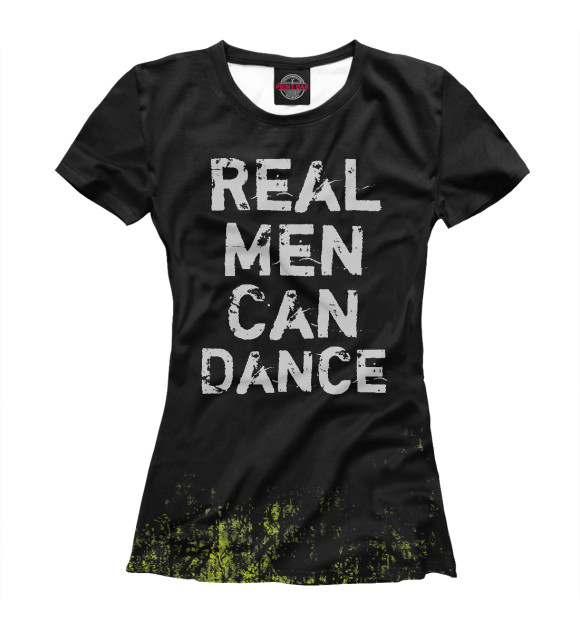 Футболка Real Men Can Dance для девочек 