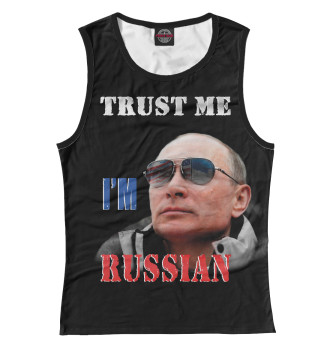 Майка для девочек Trust Me I'm Russian