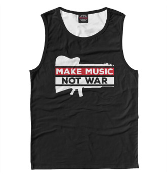 Майка Make Music not war
