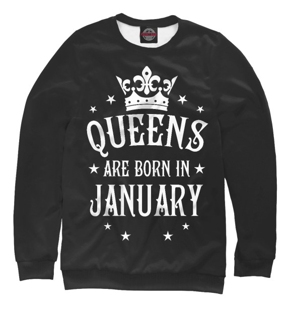 Свитшот Королевы рождаются в январе для девочек 