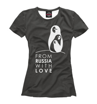 Футболка для девочек From Russia with love