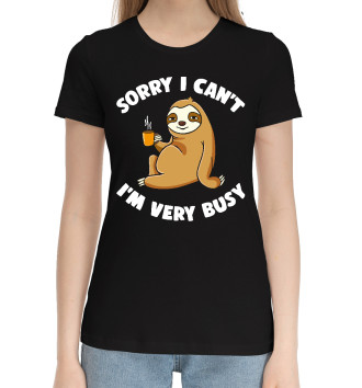 Хлопковая футболка Sorry I can’t I’m very busy