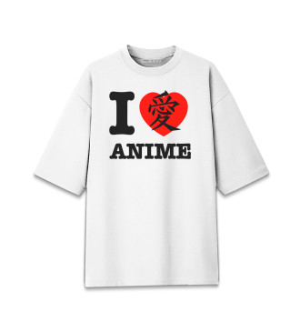 Женская Хлопковая футболка оверсайз I like anime