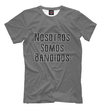 Мужская Футболка Nosotros Somos Bandidos