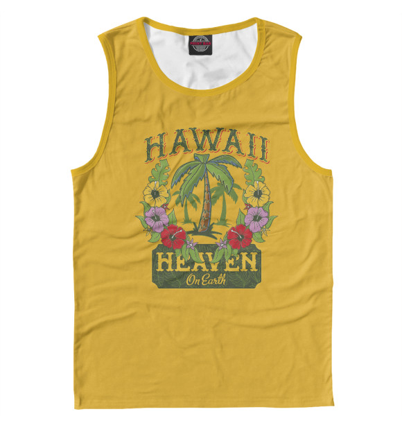 Мужская Майка Hawaii - heaven on earth