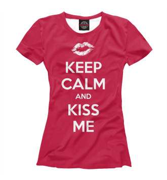 Футболка Keep calm and kiss me