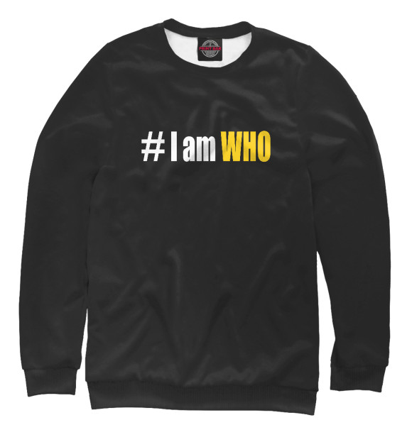 Свитшот # I am WHO для девочек 