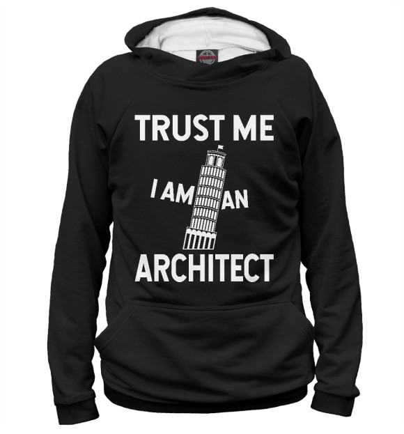 Худи Доверься мне, я архитектор для мальчиков 