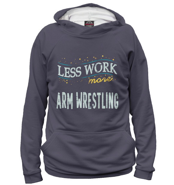 Худи Less Work more Arm Wrestling для мальчиков 