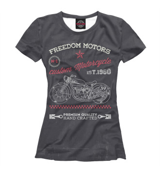 Женская Футболка Freedom Motors