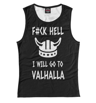 Майка для девочек Викинги - i will go to Valhalla