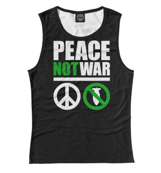 Майка Peace not war white