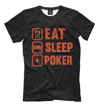 Мужская Футболка Eat Sleep Poker