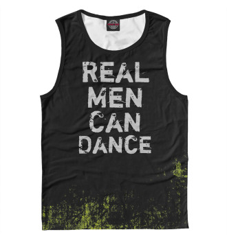 Мужская Майка Real Men Can Dance