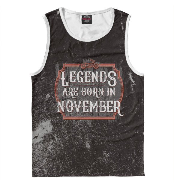 Майка Legends Are Born In November для мальчиков 