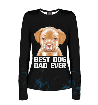 Женский Лонгслив Best Dog Dad Ever