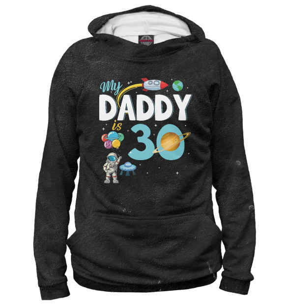 Худи My Daddy Is 30 Happy Father для девочек 
