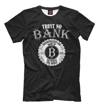 Футболка Trust No Bank, Bitcoin