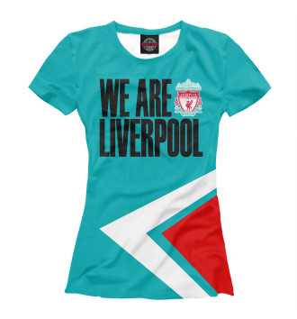 Футболка для девочек We Are Liverpool