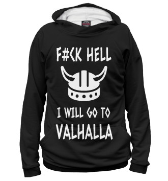 Худи Викинги - i will go to Valhalla