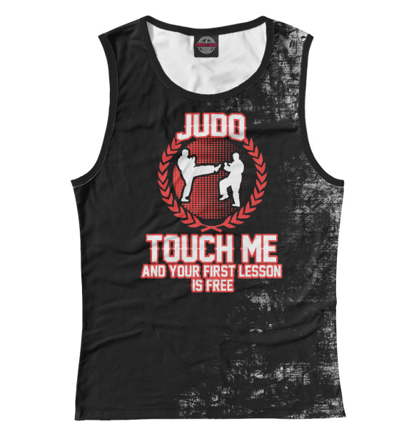 Майка JUDO TOUCH ME AND YOUR FIRS для девочек 