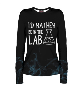 Лонгслив I'd Be In The Lab