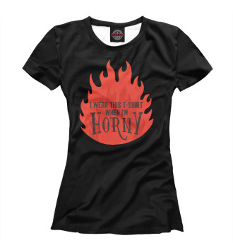 Женская Футболка Horny Shirt
