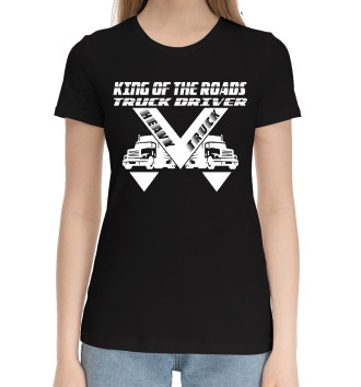 Женская Хлопковая футболка Дальнобойщик - король дорог