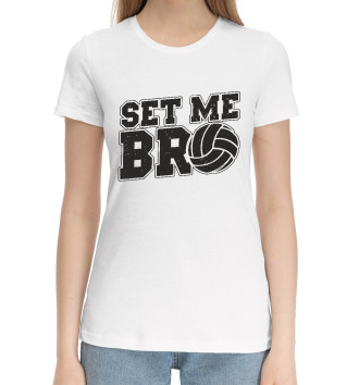 Женская Хлопковая футболка Set Me Bro