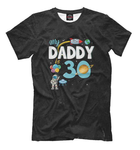 Футболка My Daddy Is 30 Happy Father для мальчиков 