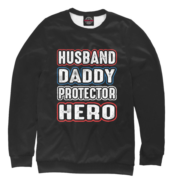 Женский Свитшот Husband Daddy Protector Hero