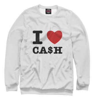 Свитшот I LOVE CASH
