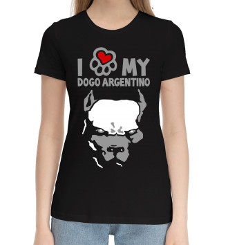 Женская Хлопковая футболка I my dogo argentino